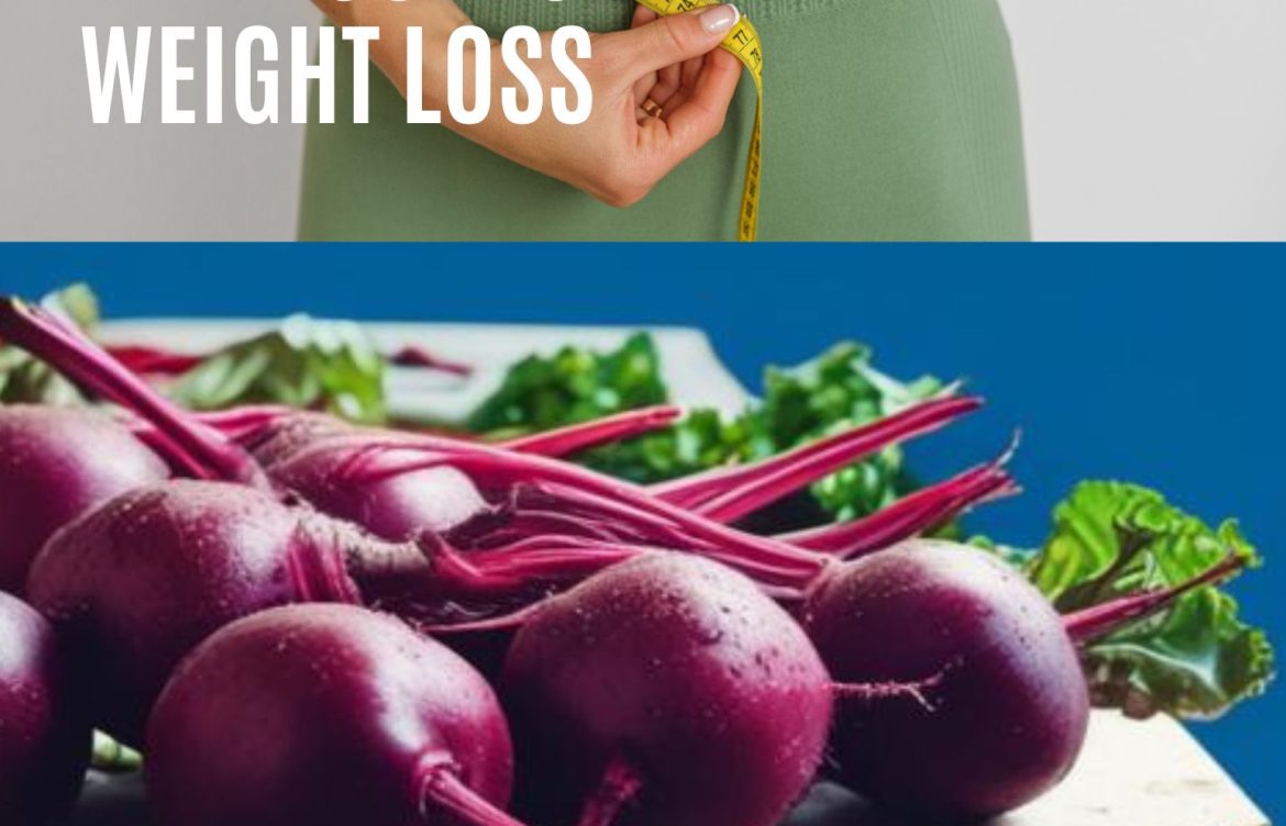 How to Use Beetroot in Weight Loss Journey